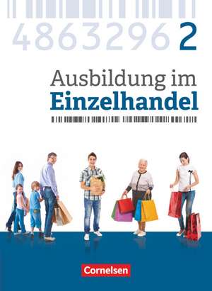 Ausbildung im Einzelhandel 2. Ausbildungsjahr - Allgemeine Ausgabe - Fachkunde de Christian Fritz