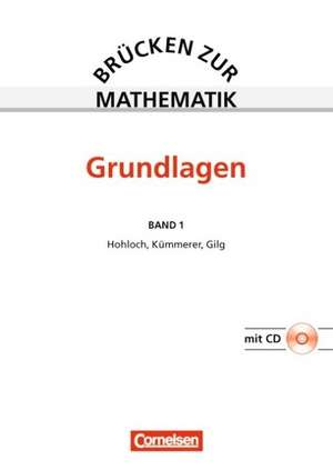 Brücken zur Mathematik. 1 - Grundlagen de Eberhard Hohloch