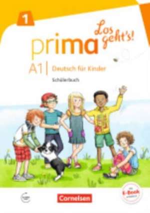 Prima - Los geht's! Band 1 - Schülerbuch mit Audios online de Luiza Ciepielewska-Kaczmarek