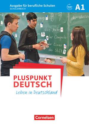 Pluspunkt Deutsch A1 - Ausgabe für berufliche Schulen - Schülerbuch de Evangelia Karagiannakis