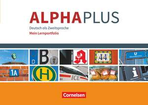 Alpha plus - Basiskurs A1 - Mein Lernportfolio de Anita Grunwald