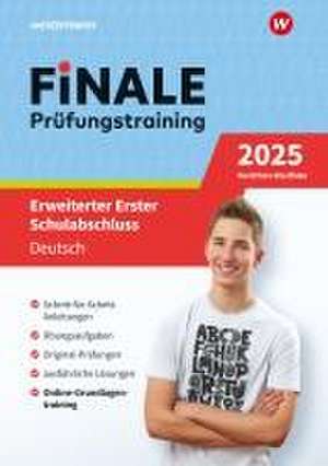 FiNALE Prüfungstraining Erweiterter Erster Schulabschluss Nordrhein-Westfalen. Deutsch 2025 de Martina Wolff