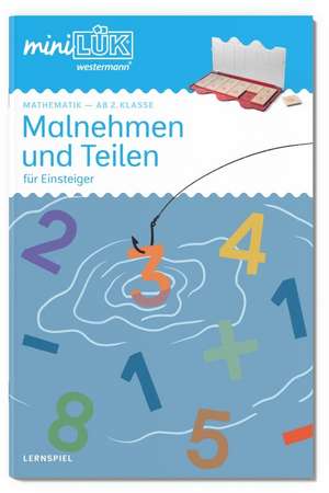 miniLÜK. Mathe. Malnehmen und Teilen. 2. Klasse de Veronika Ernst