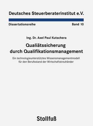 Qualitätssicherung durch Qualifikationsmanagement de Axel Paul Kutscher