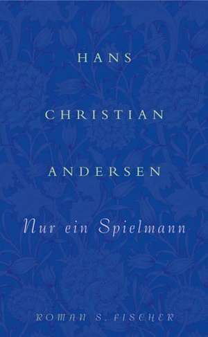 Nur ein Spielmann de Hans Christian Andersen