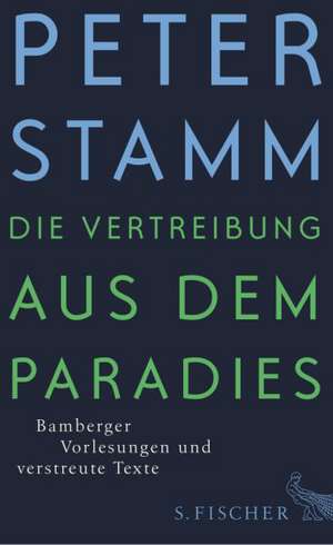 Die Vertreibung aus dem Paradies de Peter Stamm