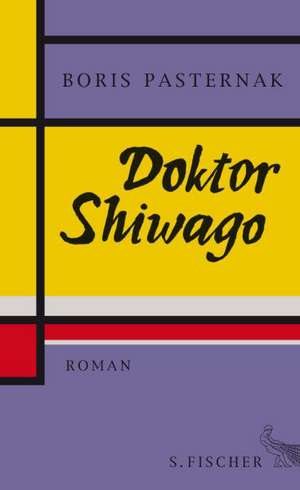 Doktor Shiwago de Boris Pasternak