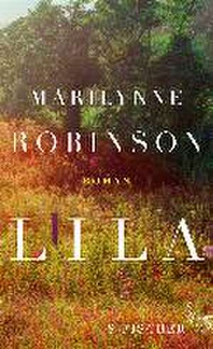 Lila de Marilynne Robinson