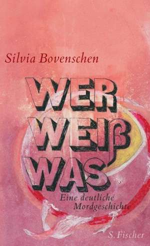 Wer weiß was de Silvia Bovenschen