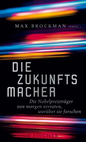 Die Zukunftsmacher de Max Brockman