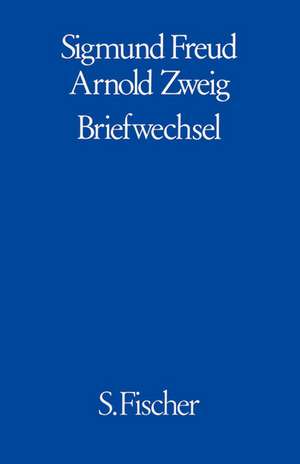 Briefwechsel Freud / Zweig de Ernst L. Freud