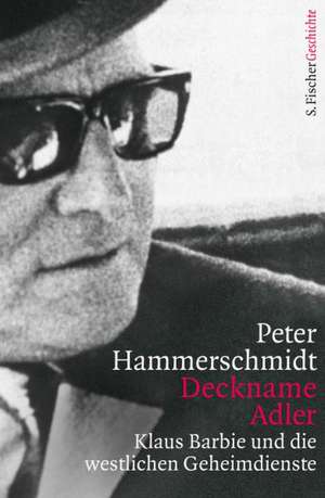 Deckname Adler de Peter Hammerschmidt