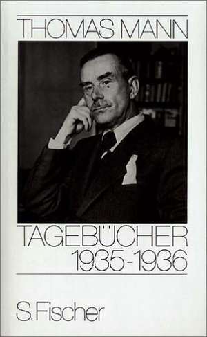 Tagebücher 1935 - 1936 de Thomas Mann