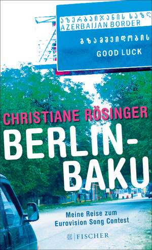 Berlin - Baku de Christiane Rösinger