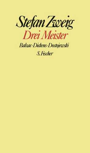 Drei Meister de Stefan Zweig