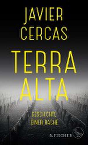 Terra Alta de Javier Cercas