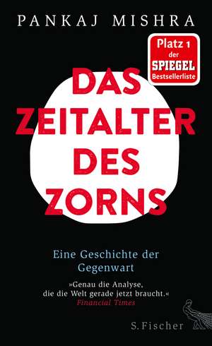 Das Zeitalter des Zorns de Pankaj Mishra