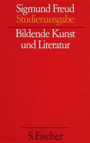 Bildende Kunst und Literatur de Sigmund Freud