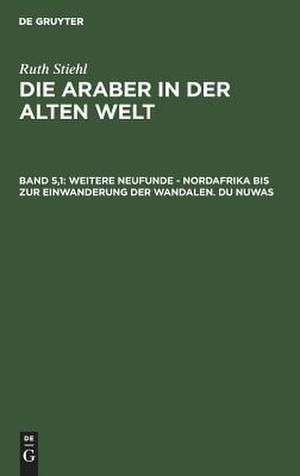 Weitere Neufunde - Nordafrika bis zur Einwanderung der Wandalen - Du Nuwas de Jan Burian