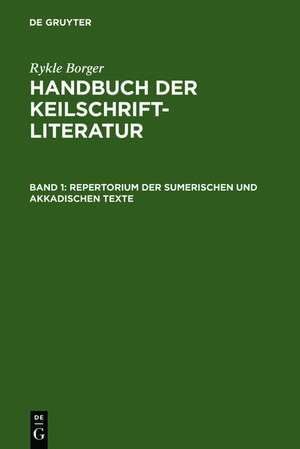 Repertorium der sumerischen und akkadischen Texte de Rykle Borger