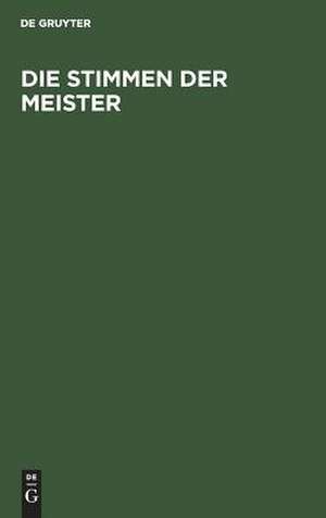 Die Stimmen der Meister: Eine Einführung in die Meisterwerke des englischen Dichtens und Denkens de Walter Hübner