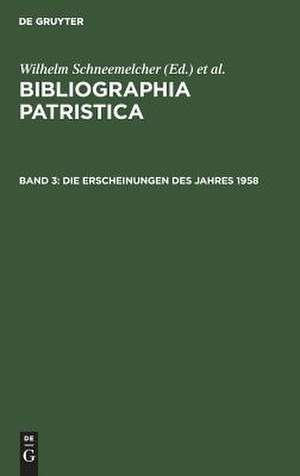 Die Erscheinungen des Jahres 1958