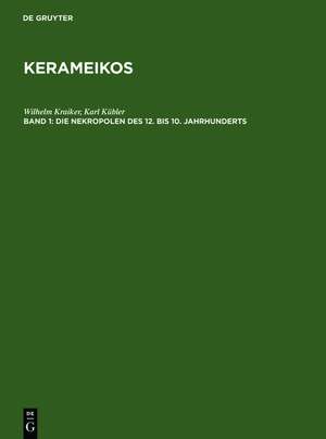 Die Nekropolen des 12. bis 10. Jahrhunderts de Wilhelm Kraiker