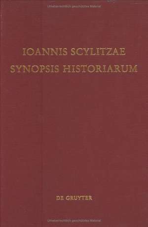 Ioannis Scylitzae, Synopsis Historiarum de Ioannes Thurn