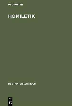 Homiletik: Theologie und Technik der Predigt de Leonhard Fendt