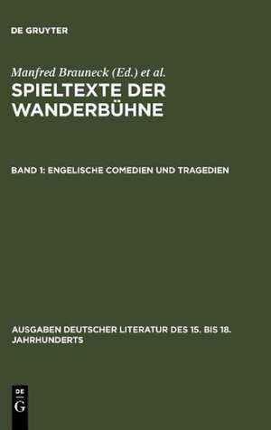 Engelische Comedien und Tragedien de Manfred Brauneck