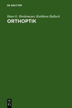 Orthoptik de Hans G. Bredemeyer