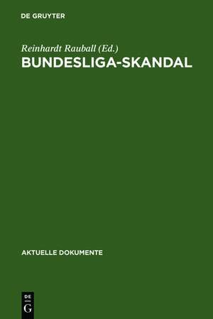 Bundesliga-Skandal de Reinhardt Rauball