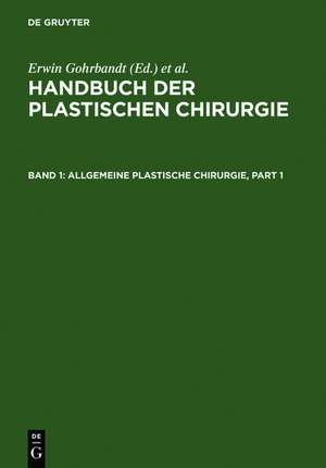 Allgemeine plastische Chirurgie de Erwin Gohrbrandt