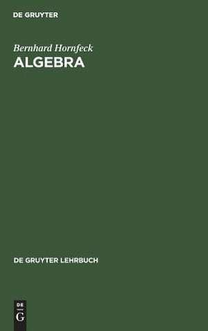 Algebra de Bernhard Hornfeck