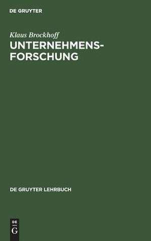 Unternehmensforschung: Eine Einführung de Klaus Brockhoff