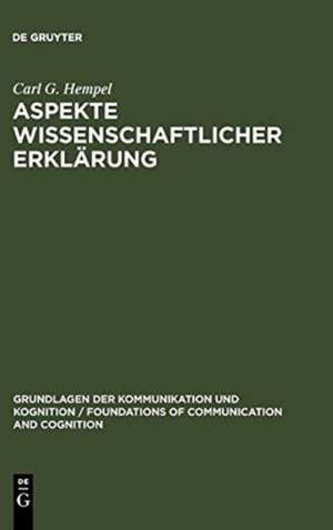 Aspekte wissenschaftlicher Erklärung de Carl G. Hempel