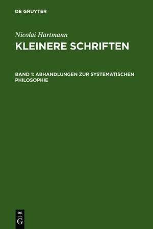 Abhandlungen zur systematischen Philosophie de Nicolai Hartmann