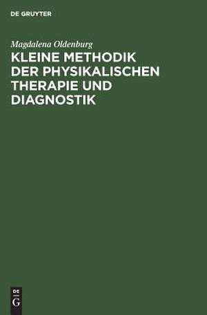 OLDENBURG:KLEINE METHODIK D PHYSIKAL.THERAPIE 2A