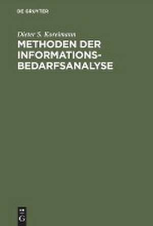 Methoden der Informationsbedarfsanalyse de Dieter S. Koreimann