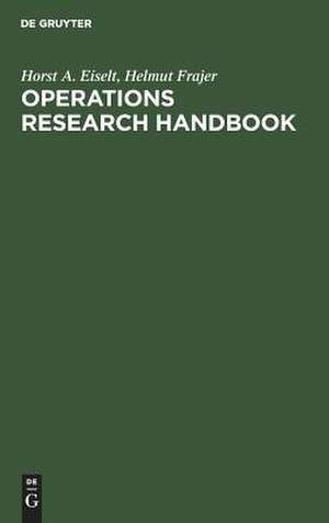 Operations research handbook: standard algorithms and methods with examples de Horst A. Eiselt