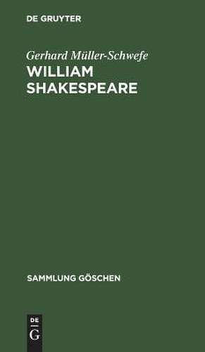 William Shakespeare de Gerhard Müller-Schwefe