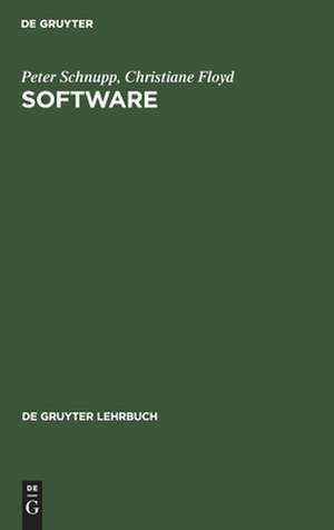 Software: Programmentwicklung und Projektorganisation de Peter Schnupp