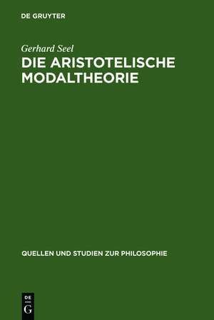 Die Aristotelische Modaltheorie de Gerhard Seel