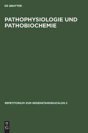 Pathophysiologie und Pathobiochemie de Joachim Boese-Landgraf