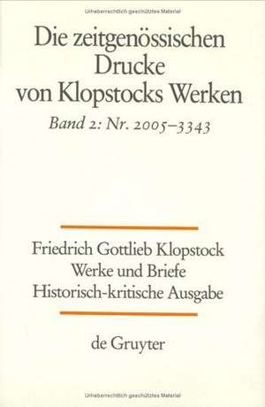 Die zeitgenössischen Drucke von Klopstocks Werken: Eine deskriptive Bibliographie de Christiane Boghardt