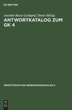 Antwortkatalog zum GK 4: Krankheiten und Verletzungen Chirurgie de Joachim Boese-Landgraf