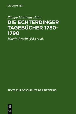 Die Echterdinger Tagebücher 1780-1790 de Philipp Matthäus Hahn