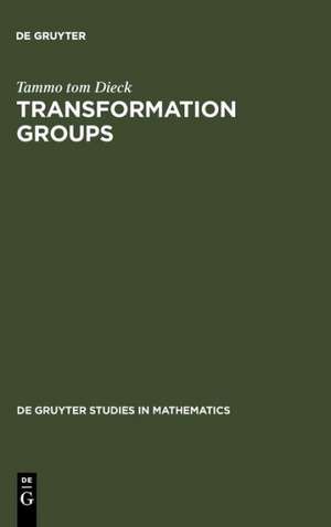 Transformation Groups de Tammo tom Dieck