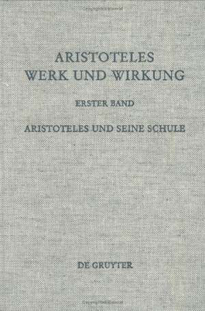 Aristoteles und seine Schule de Jürgen Wiesner