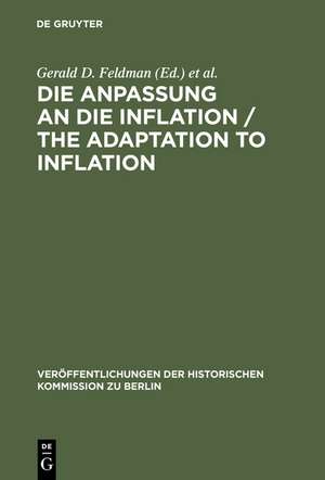 Die Anpassung an die Inflation / The Adaptation to Inflation de Gerald D. Feldman